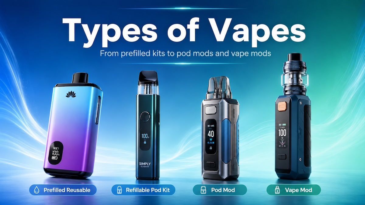 Types of Vapes